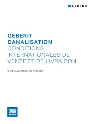 Conditions internationales de vente et de livraison - Geberit canalisation