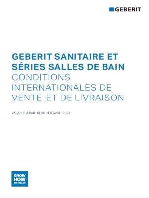 Conditions internationales de vente et de livraison - Geberit sanitaire et séries salles de bain